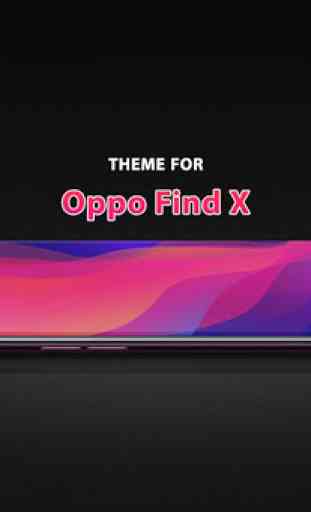 Theme for Oppo Find X 1