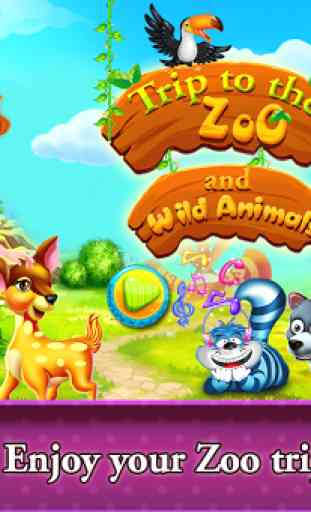 Trip to the Zoo & Wild Animals - Games for Kids 1