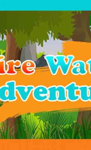 Aventura de fogo e água 1