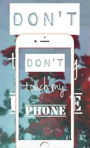 Do Not Touch My Phone 4