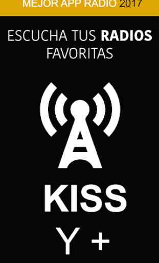 Radio Kiss FM y Muchas más Emisoras am y fm España 1