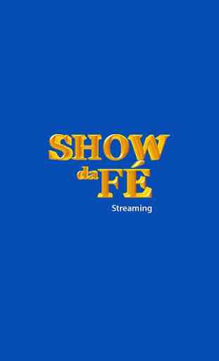 Show da Fé Streaming 1