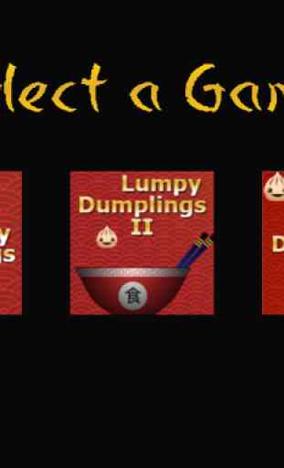 Lumpy Dumplings 3