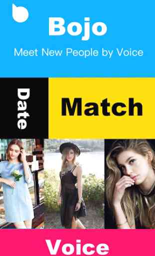 Bojo - Voice, Match, Chat, Date 1