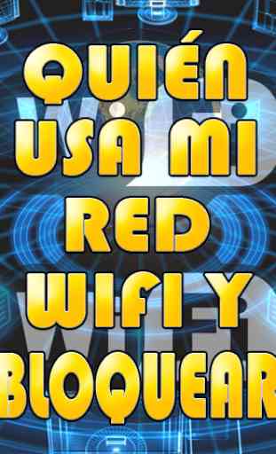 Quien Usa mi Red Wifi y Bloquear Tutorial 2