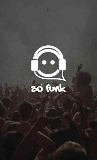 Só Funk - o maior aplicativo de Funk do Brasil 1