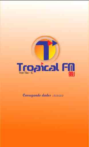 TROPICAL FM 99.1 3