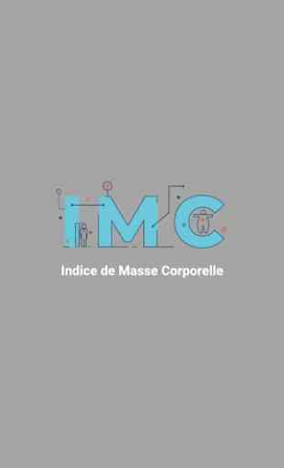 IMC (Indice de Masse Corporelle) 1