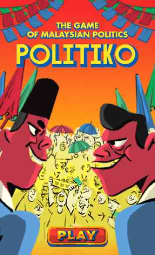 POLITIKO The Game Of Malaysian Politics 1
