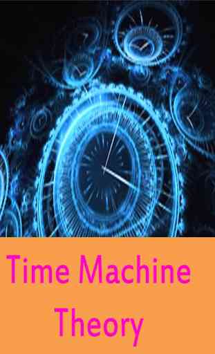 Time machine theory 1