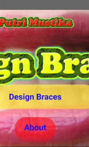 Design de Braces 2