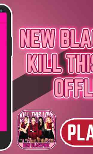 New Black Pink ❤️ Kill This Love Offline 4