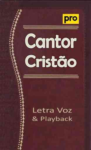 Cantor Cristão Pro (Letra Voz e Pb) 1