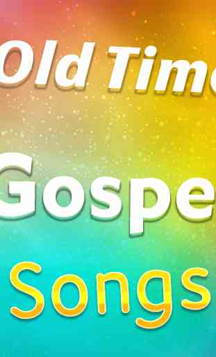 Old Time Gospel Songs 2