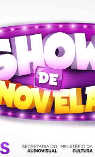 Show de Novela 1