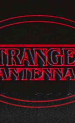 Stranger Antenna 1