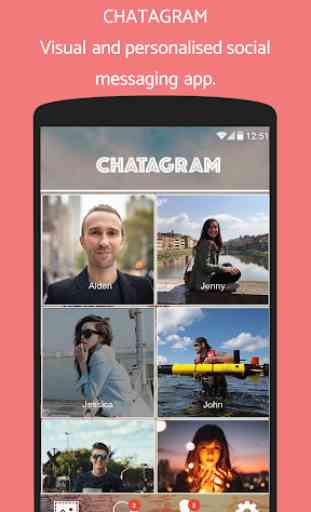 Chatagram: Connect and chat with your friends 1