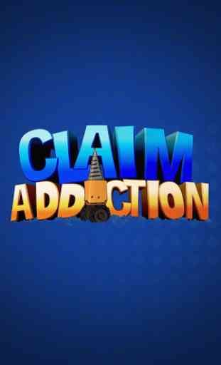 Claim Addiction 1