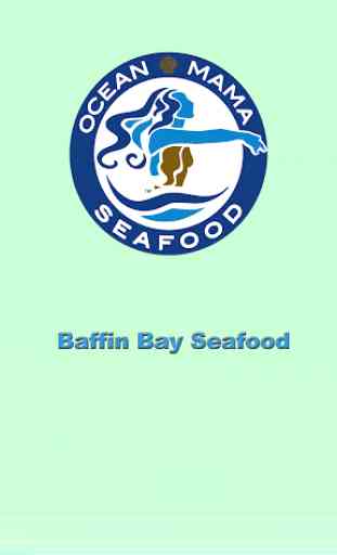 Baffin Bay Seafood 1