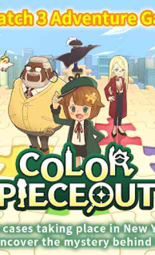 COLOR PIECEOUT [ Match 3 and Mystery Adventure ] 1
