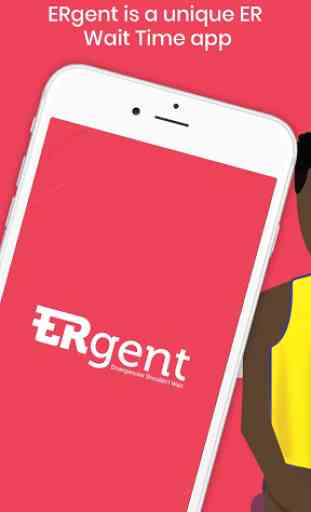 ERgent - Emergency Room Wait Time App 1
