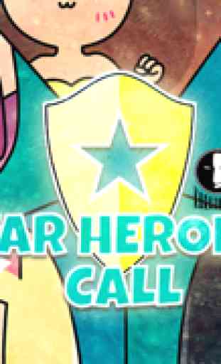 Pequenas Heroínas - Heroínas Estrela Chamada - Free Mobile Edition 1