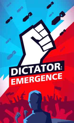 Dictator: Emergence 1
